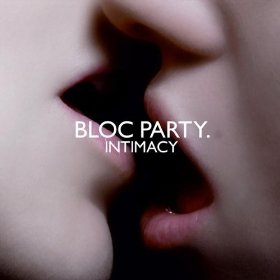 blocparty_intimacy