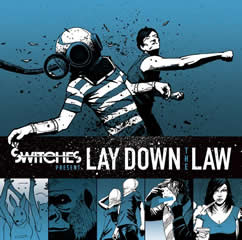 switches_laydownthelaw